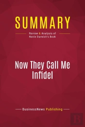 Summary: Now They Call Me Infidel : Review And Analysis Of Nonie Darwish'S Book