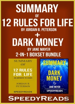 Bertrand.pt - Summary Of 12 Rules For Life: An Antidote To Chaos By Jordan B. Peterson + Summary Of Dark Money By Jane Mayer 2-In-1 Boxset Bundle