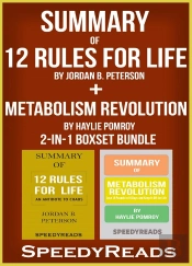 Summary Of 12 Rules For Life: An Antidote To Chaos By Jordan B. Peterson + Summary Of  Metabolism Revolution By Haylie Pomroy 2-In-1 Boxset Bundle