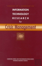 Summary Of A Workshop On Information Technology Research For Crisis Management