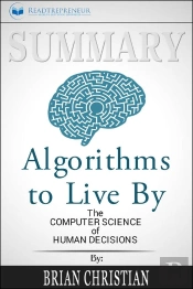 Summary Of Algorithms To Live By