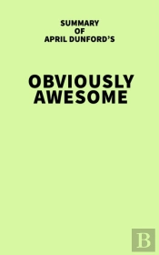 Summary Of April Dunford'S Obviously Awesome