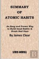 Summary  Of Atomic Habits