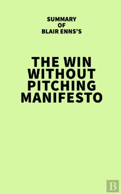 Bertrand.pt - Summary Of Blair Enns'S The Win Without Pitching Manifesto
