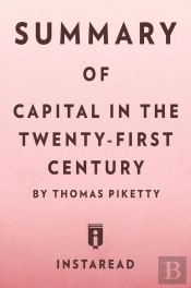 Summary Of Capital In The Twenty-First Century