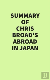 Summary Of Chris Broad'S Abroad In Japan