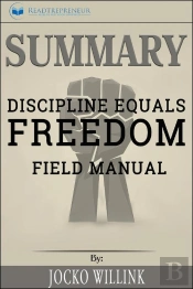 Summary Of Discipline Equals Freedom