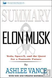 Summary Of Elon Musk