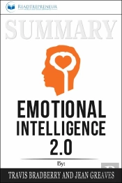 Summary Of Emotional Intelligence 2.0 By Travis Bradberry & Jean Greaves