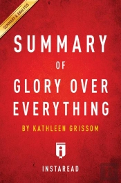 Summary Of Glory Over Everything