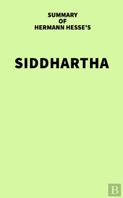 Bertrand.pt - Summary Of Hermann Hesse'S Siddhartha