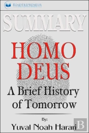 Summary Of Homo Deus