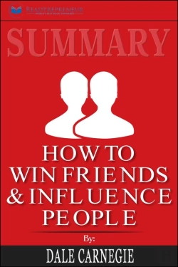 Bertrand.pt - Summary Of How To Win Friends And Influence People By Dale Carnegie