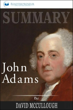 Bertrand.pt - Summary Of John Adams By David Mccullough
