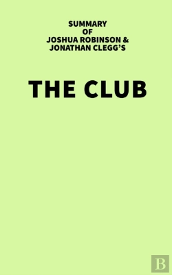 Bertrand.pt - Summary Of Joshua Robinson And Jonathan Clegg'S The Club