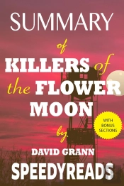 Summary Of Killers Of The Flower Moon