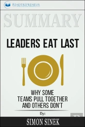 Summary Of Leaders Eat Last