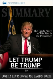 Summary Of Let Trump Be Trump