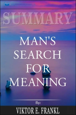 Bertrand.pt - Summary Of Man'S Search For Meaning By Viktor E. Frankl