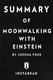 Summary Of Moonwalking With Einstein