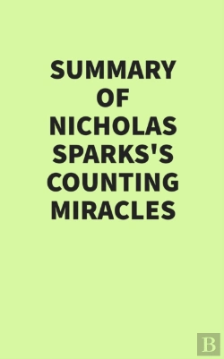 Bertrand.pt - Summary Of Nicholas Sparks'S Counting Miracles
