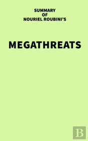Summary Of Nouriel Roubini'S Megathreats