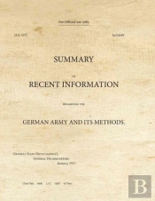 Summary Of Recent Information Regarding The German Army And Its Methods
