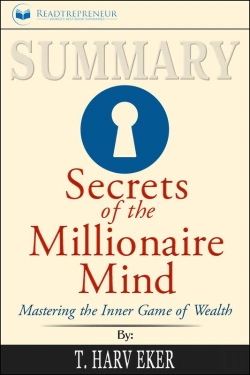 Bertrand.pt - Summary Of Secrets Of The Millionaire Mind
