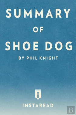 Bertrand.pt - Summary Of Shoe Dog