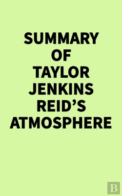 Bertrand.pt - Summary Of Taylor Jenkins Reid'S Atmosphere