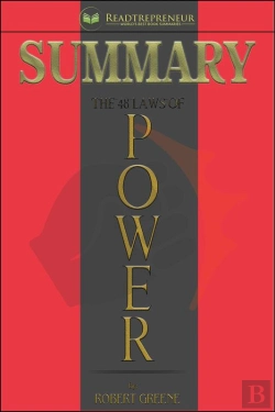 Bertrand.pt - Summary Of The 48 Laws Of Power