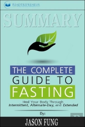 Summary Of The Complete Guide To Fasting