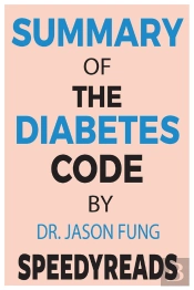 Summary Of The Diabetes Code By Jason Fung