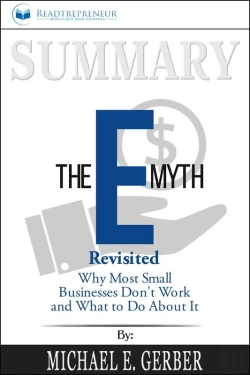 Bertrand.pt - Summary Of The E-Myth Revisited