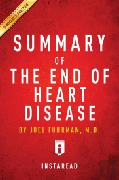 Summary Of The End Of Heart Disease