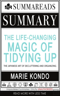 Bertrand.pt - Summary Of The Life-Changing Magic Of Tidying Up