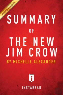 Bertrand.pt - Summary Of The New Jim Crow