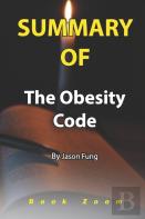 Summary Of The Obesity Code By Jason Fung