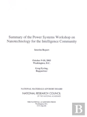 Summary Of The Power Systems Workshop On Nanotechnology For The Intelligence Community