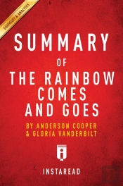 Summary Of The Rainbow Comes And Goes