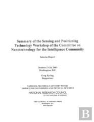 Summary Of The Sensing And Positioning Technology Workshop Of The Committee On Nanotechnology For The Intelligence Community