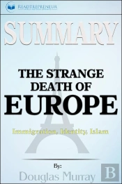 Summary Of The Strange Death Of Europe
