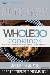 Summary Of The Whole30 Cookbook