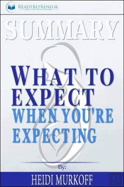 Bertrand.pt - Summary Of What To Expect When You'Re Expecting By Heidi Murkoff