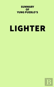 Summary Of Yung Pueblo'S Lighter