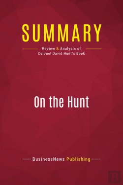 Bertrand.pt - Summary: On The Hunt : Review And Analysis Of Colonel David Hunt'S Book