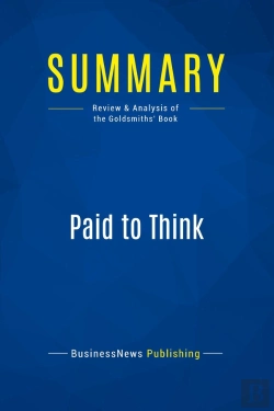 Bertrand.pt - Summary: Paid To Think : Review And Analysis Of The Goldsmiths' Book