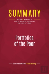 Summary: Portfolios Of The Poor : Review And Analysis Of Collins, Morduch, Rutherford And Ruthven'S Book