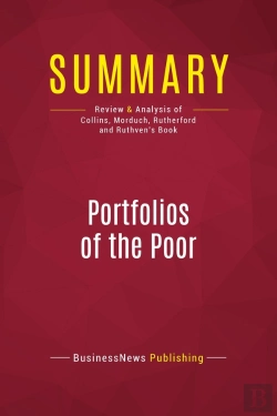 Bertrand.pt - Summary: Portfolios Of The Poor : Review And Analysis Of Collins, Morduch, Rutherford And Ruthven'S Book