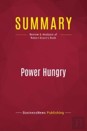 Summary: Power Hungry : Review And Analysis Of Robert Bryce'S Book